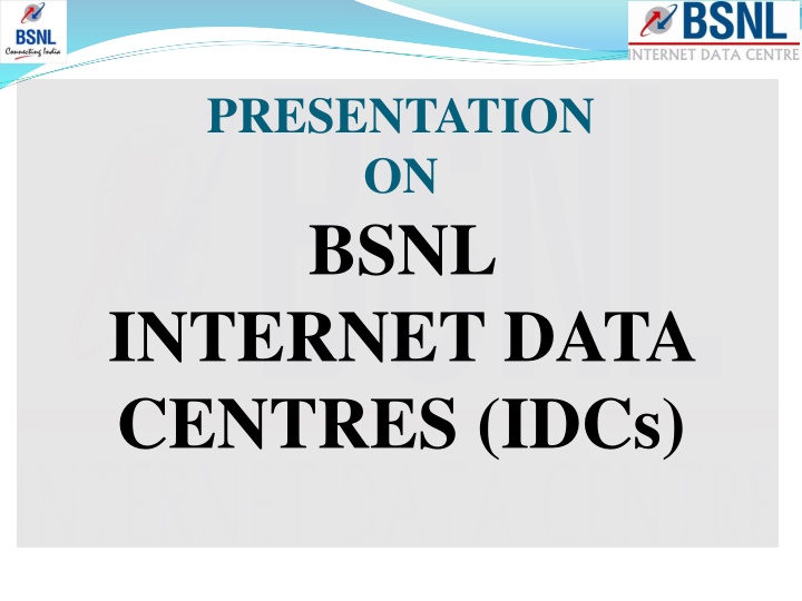 presentation on bsnl internet data centres idcs