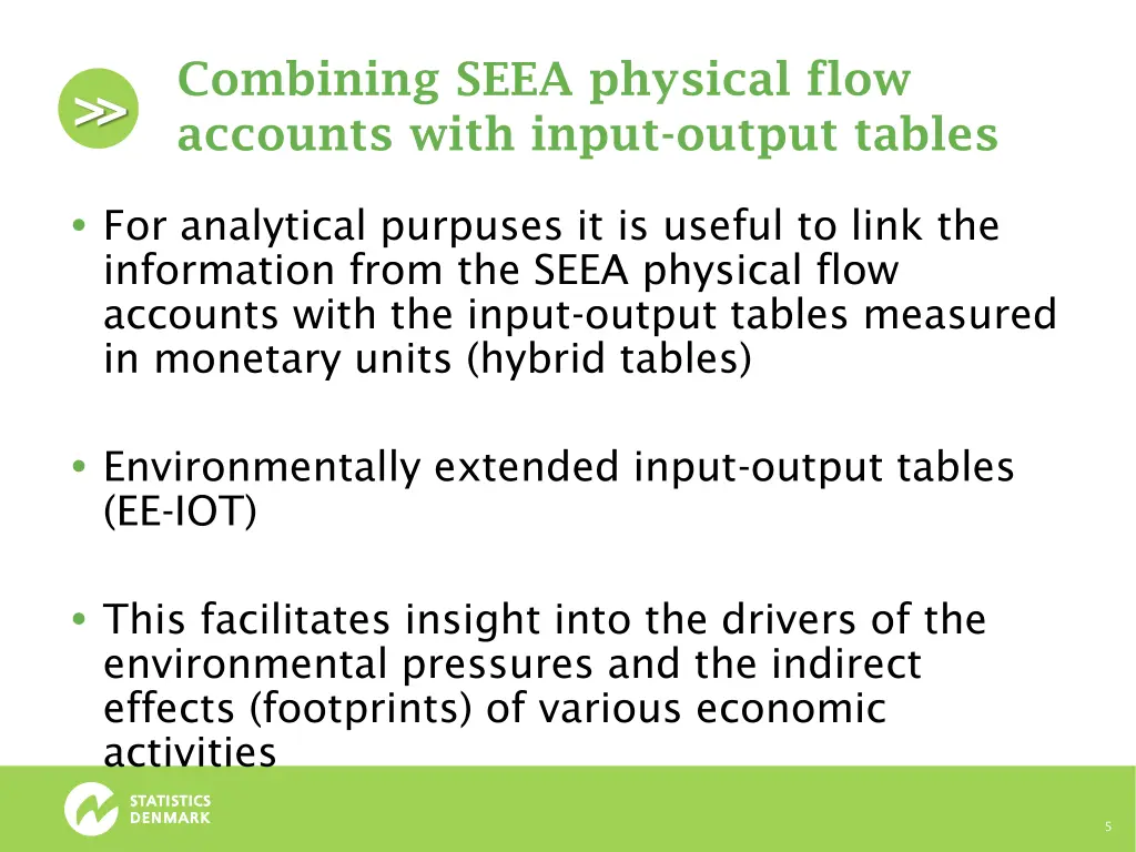 combining seea physical flow accounts with input