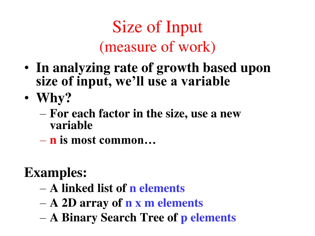size of input measure of work