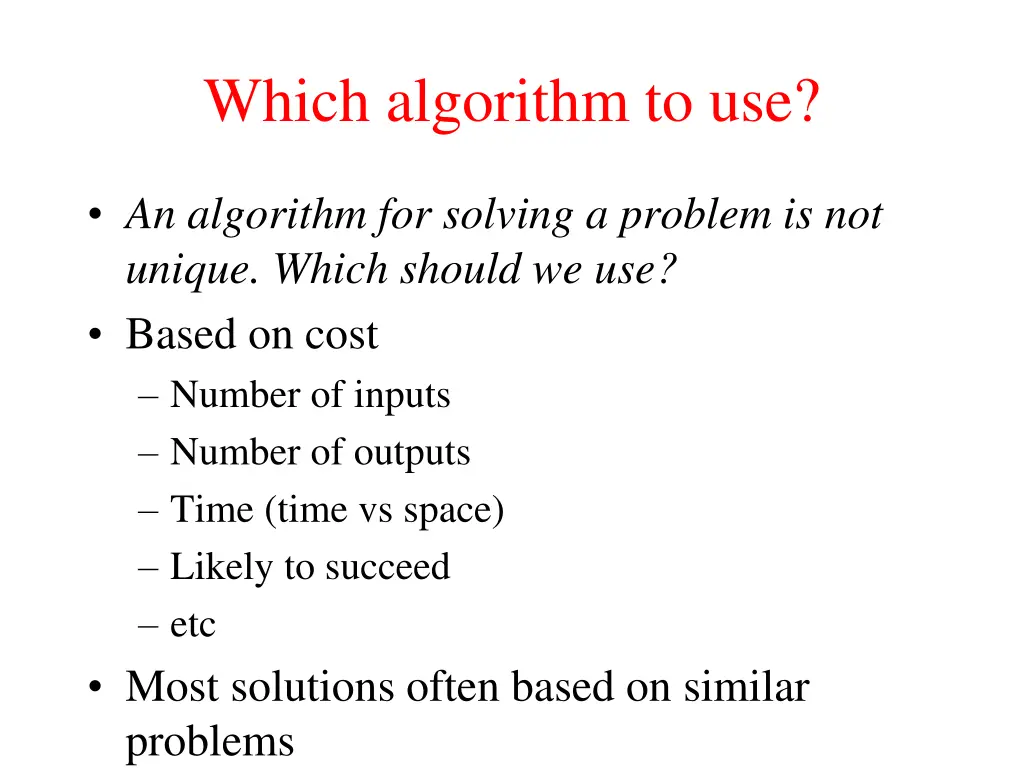 which algorithm to use 1
