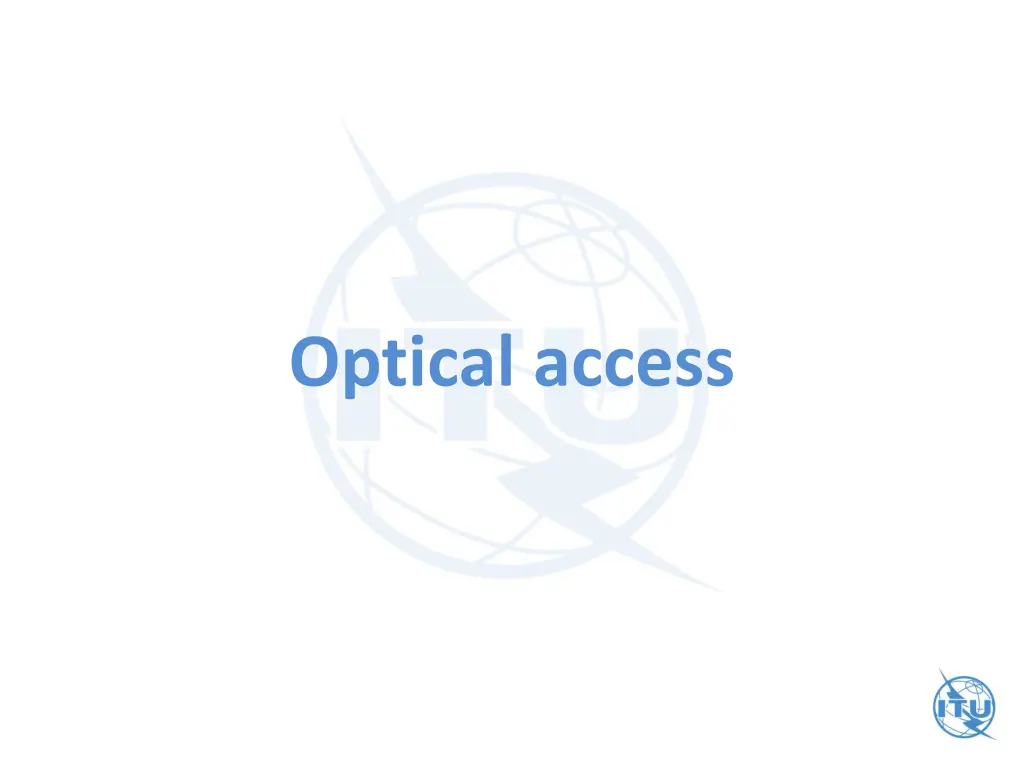 optical access