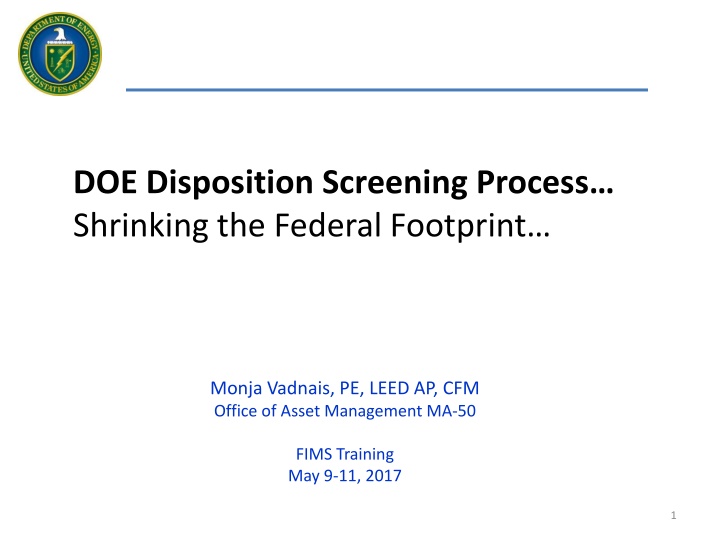 doe disposition screening process shrinking