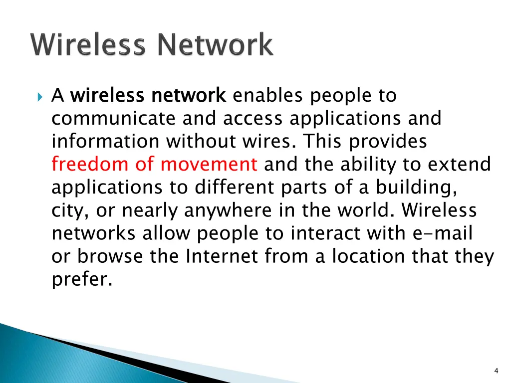 a wireless network communicate and access