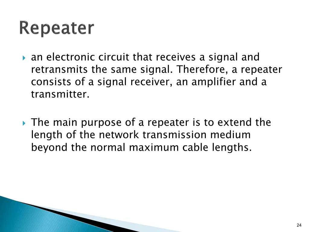 an electronic circuit that receives a signal