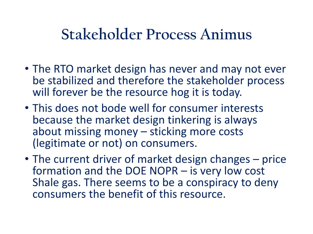 stakeholder process animus