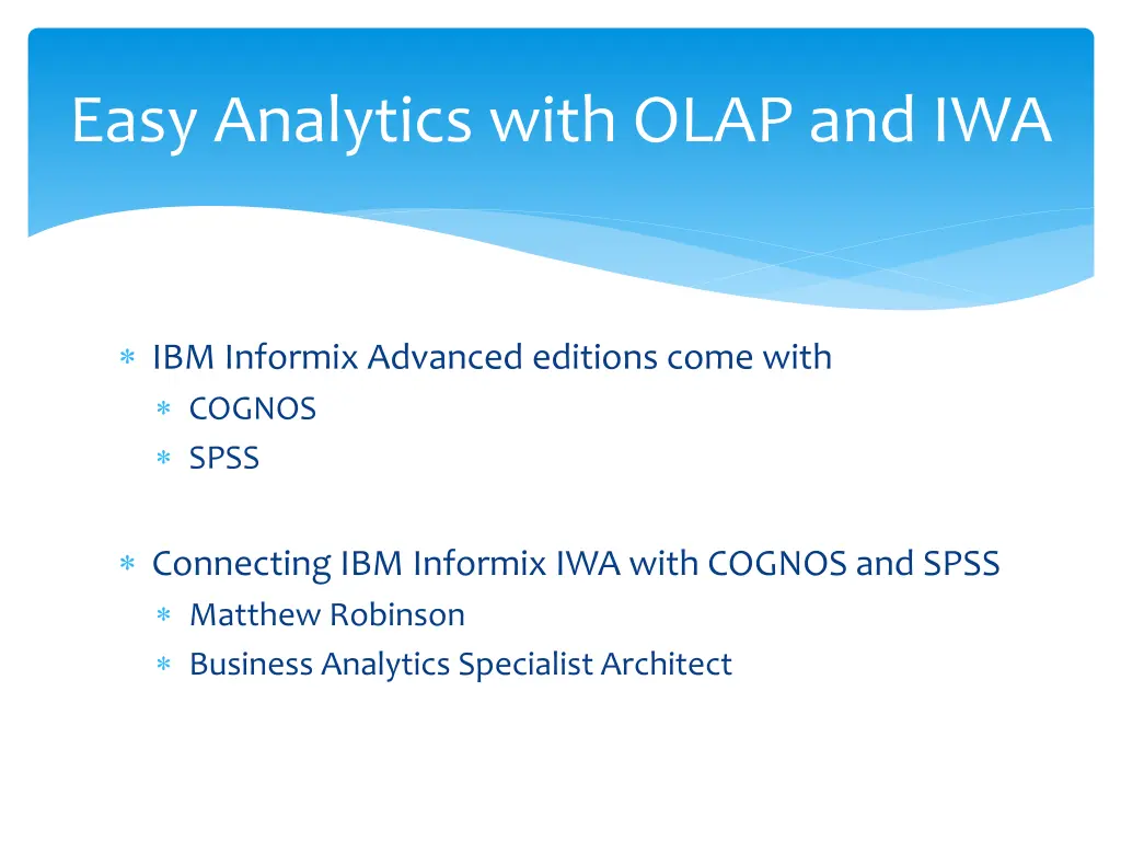 easy analytics with olap and iwa 4