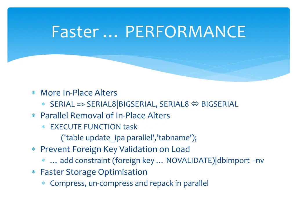 faster performance