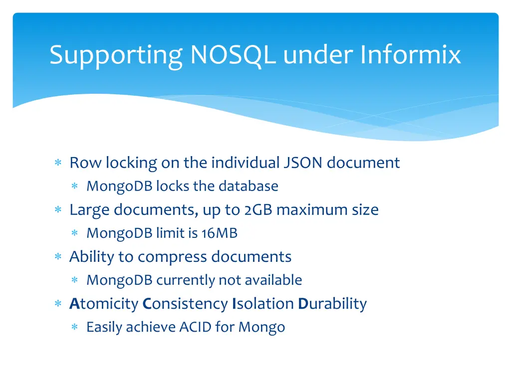 supporting nosql under informix 1