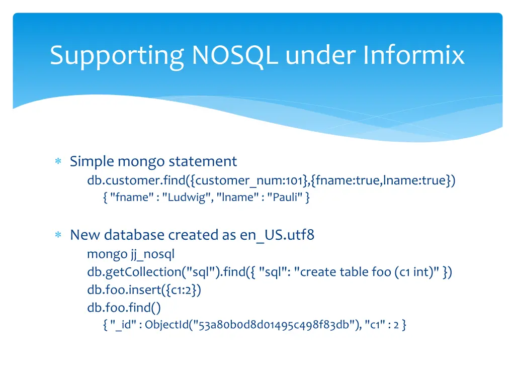 supporting nosql under informix 3