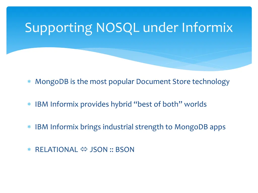 supporting nosql under informix