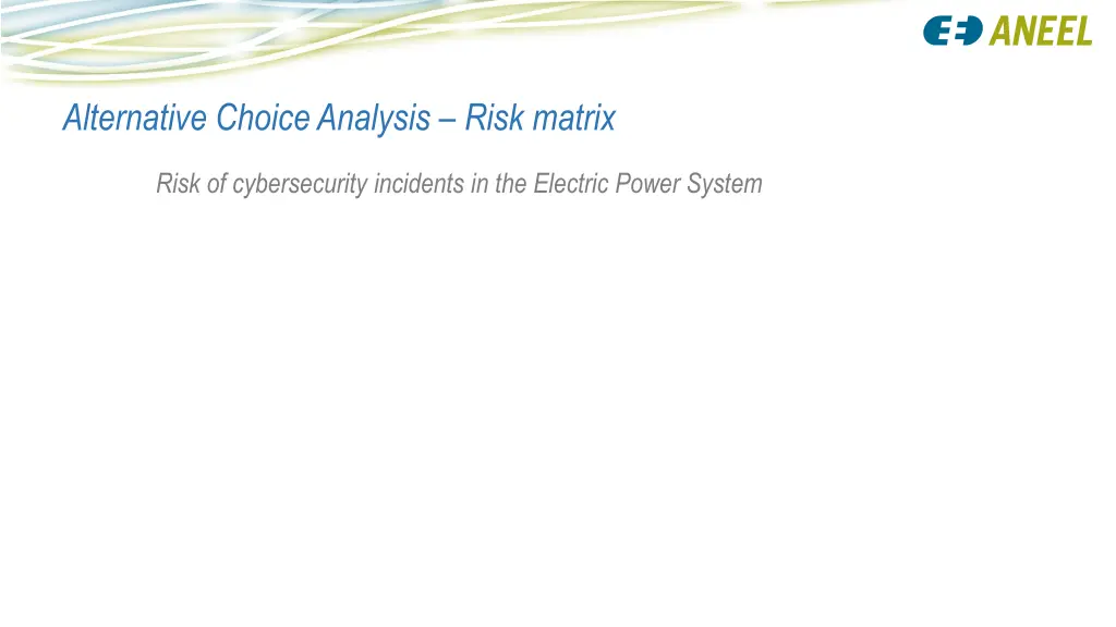alternative choice analysis risk matrix