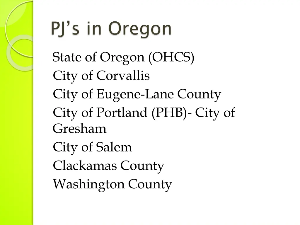 pj s in oregon
