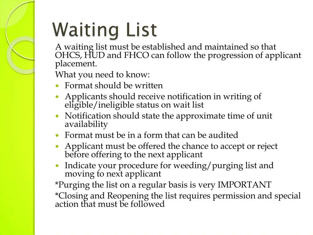 waiting list a waiting list must be established