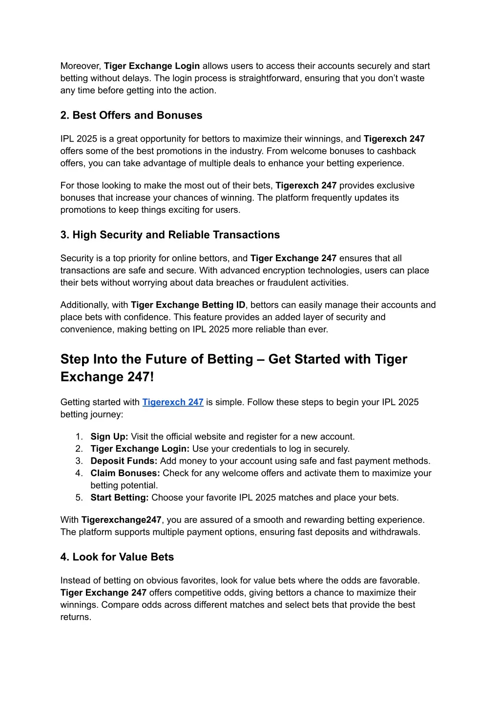 moreover tiger exchange login allows users