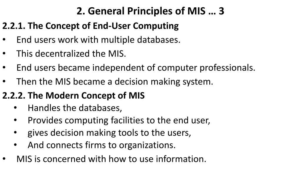 2 general principles of mis 3