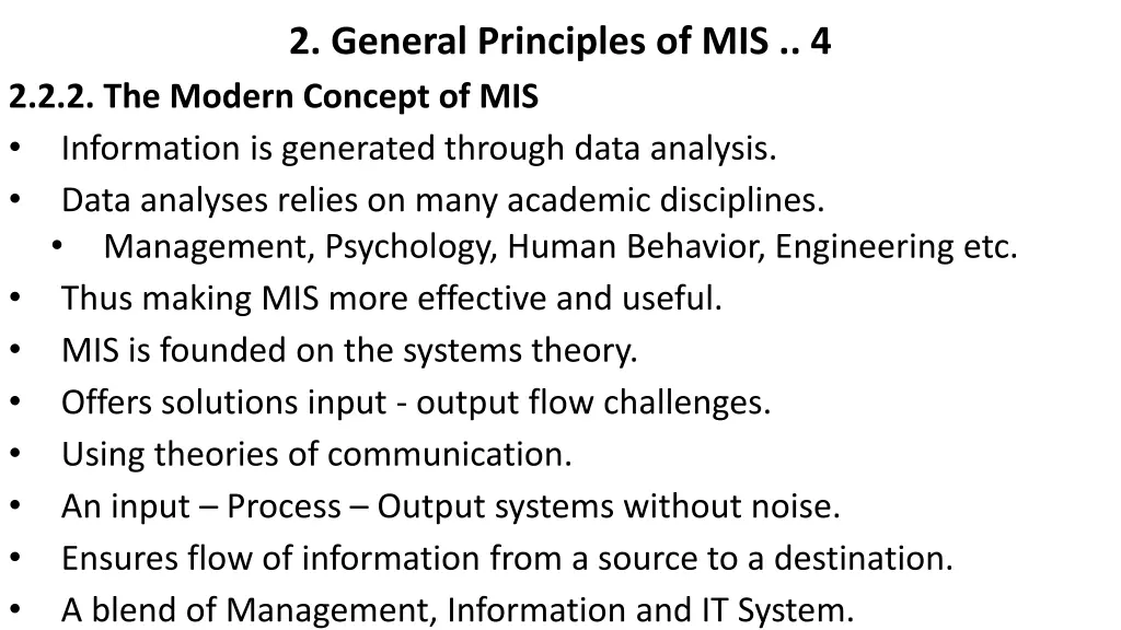 2 general principles of mis 4