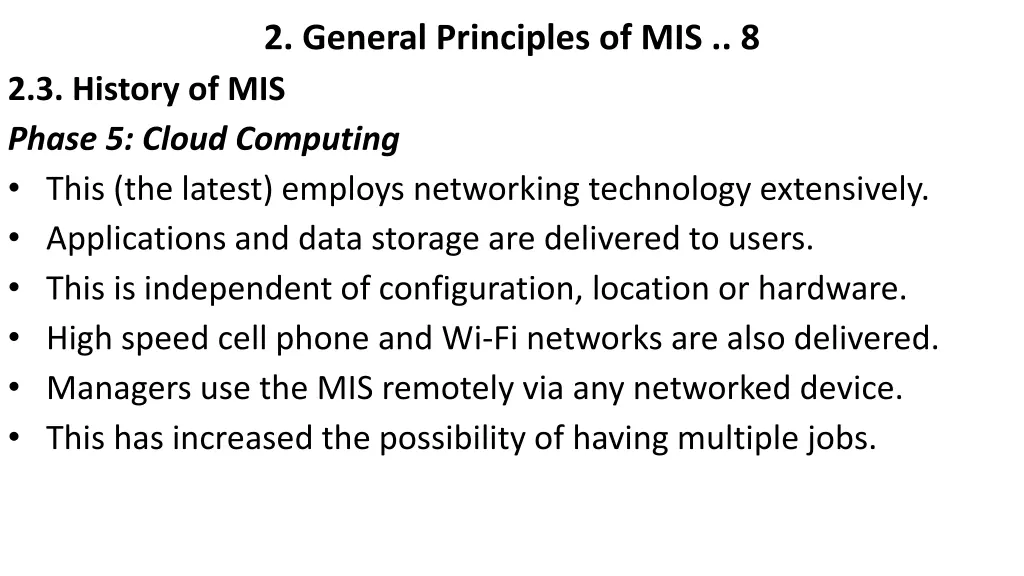 2 general principles of mis 8