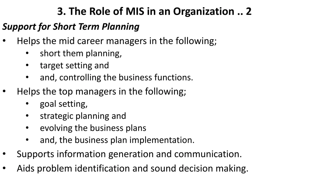3 the role of mis in an organization 2 support