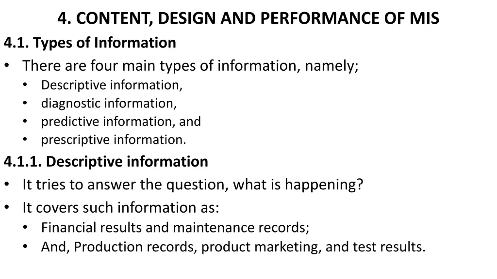4 content design and performance of mis 4 1 types