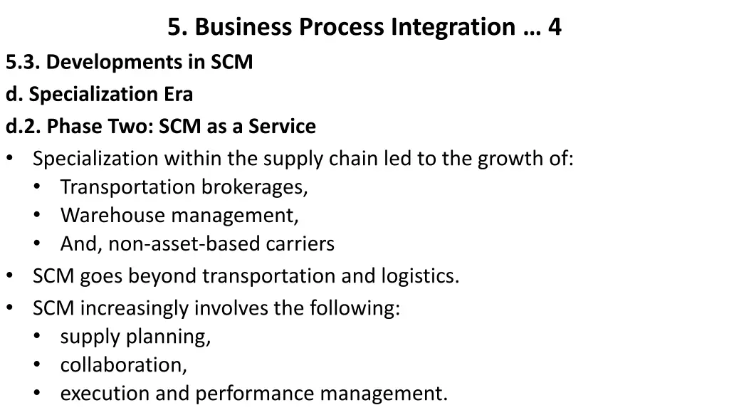 5 business process integration 4 5 3 developments