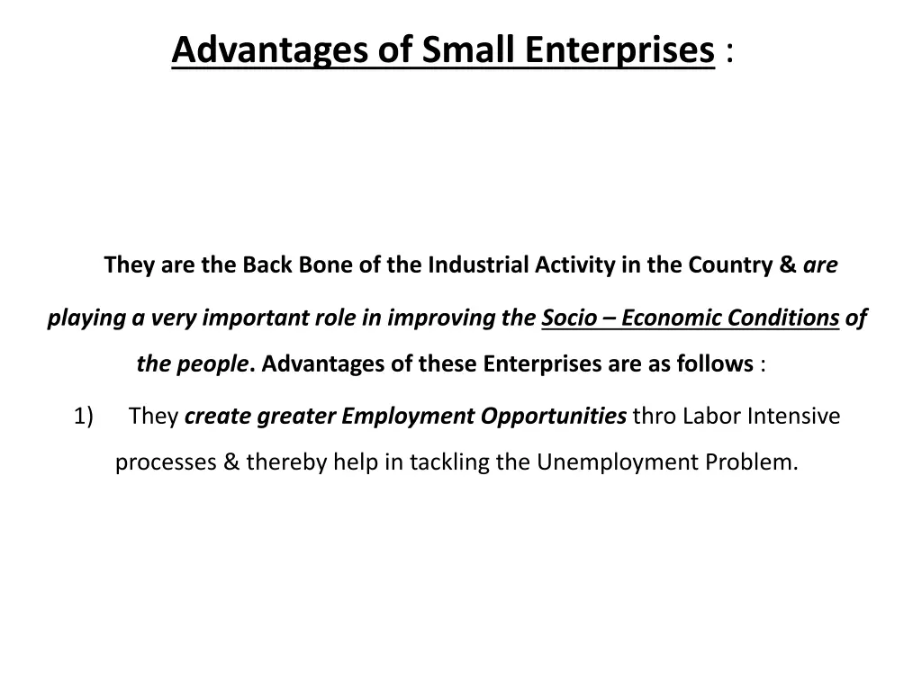 advantages of small enterprises