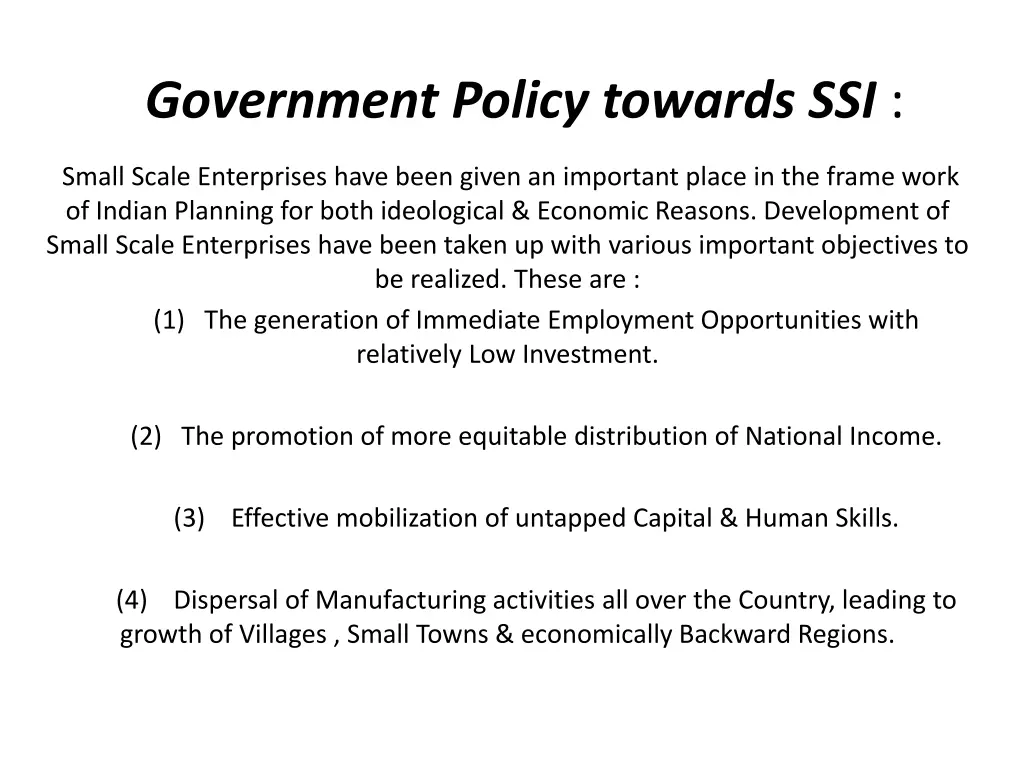 government policy towards ssi