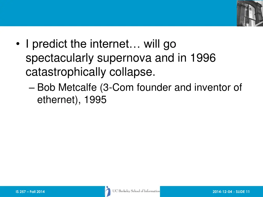 i predict the internet will go spectacularly