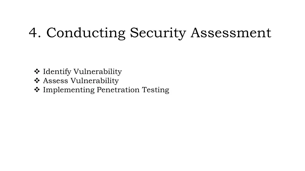 4 conducting security assessment