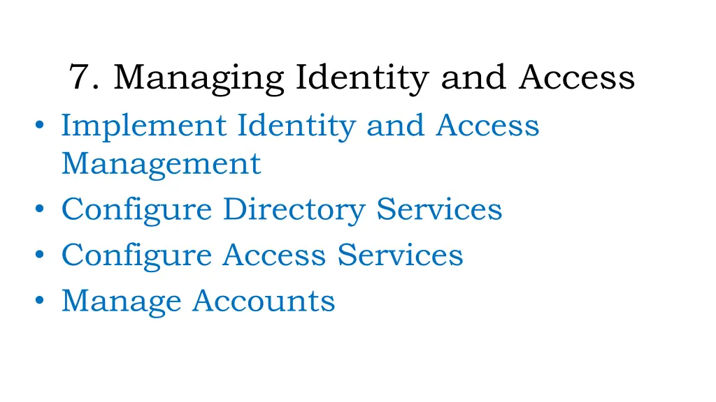 7 managing identity and access implement identity
