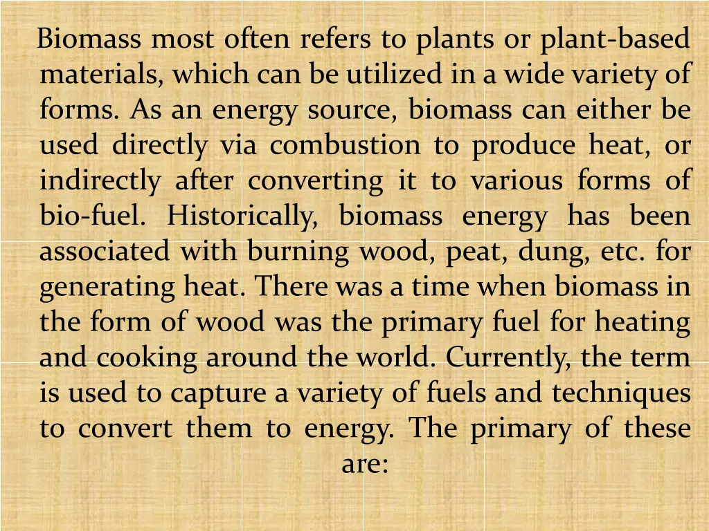biomass most often refers to plants or plant