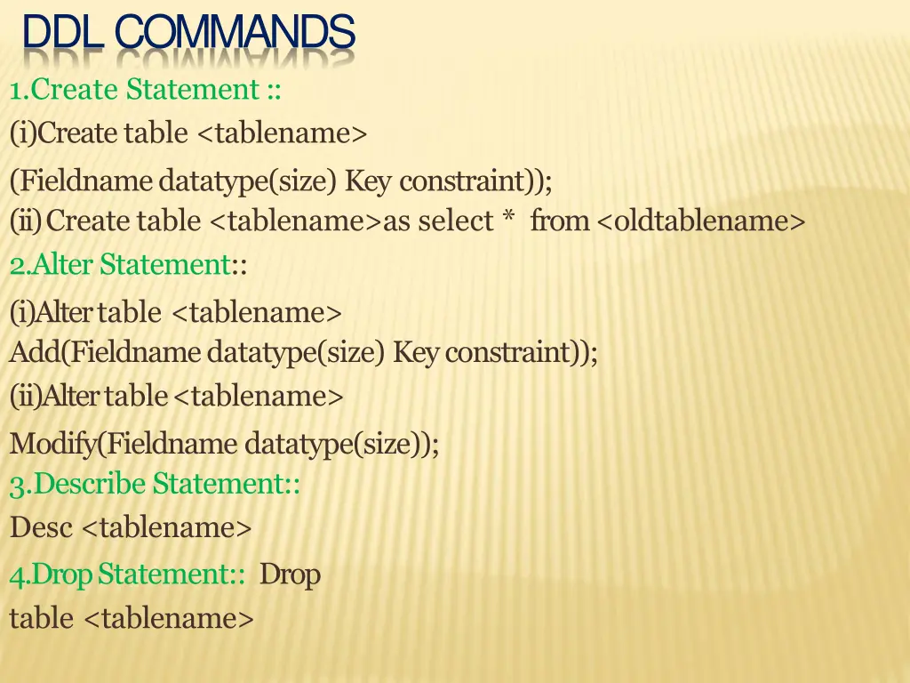 ddlcommands 1 create statement i create table