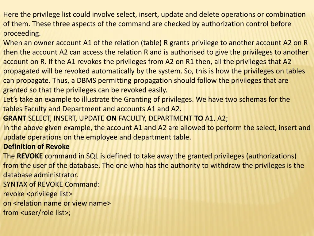 here the privilege list could involve select