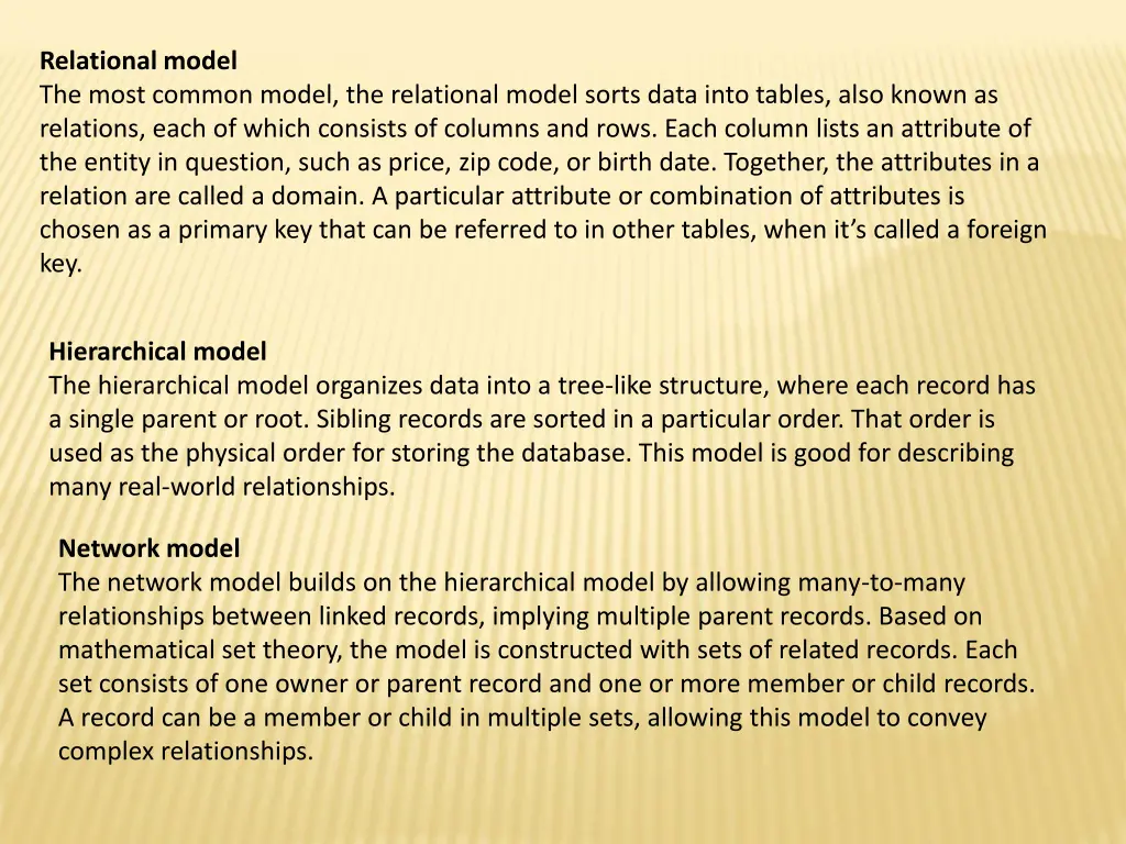 relational model the most common model