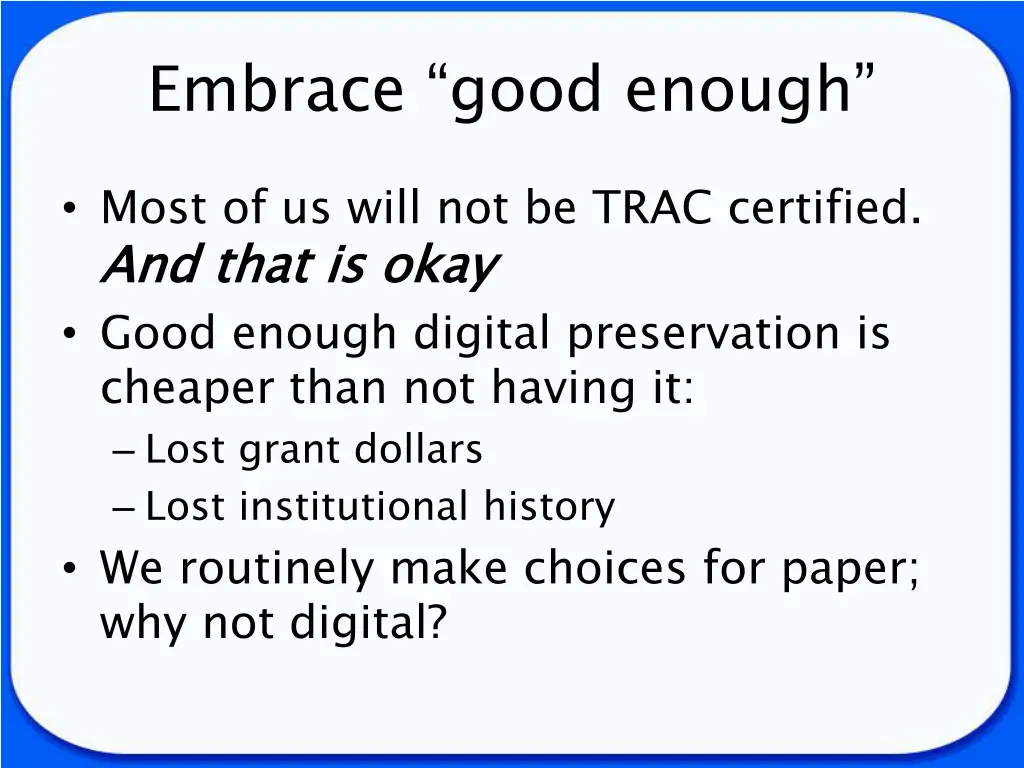 embrace good enough