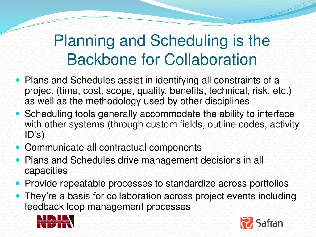 planning and scheduling is the backbone
