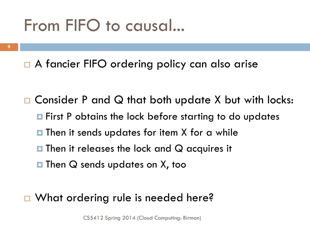 from fifo to causal