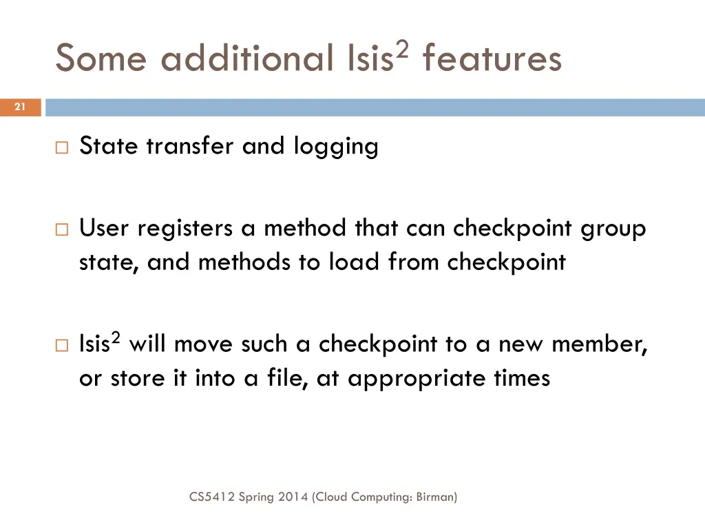 some additional isis 2 features