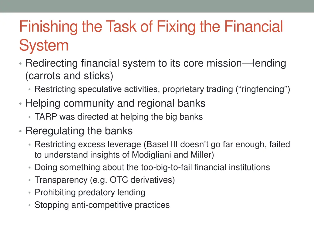 finishing the task of fixing the financial system