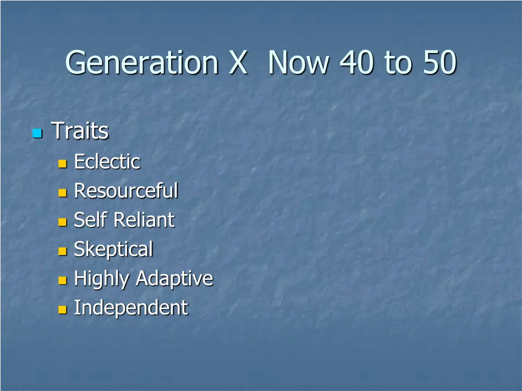 generation x now 40 to 50