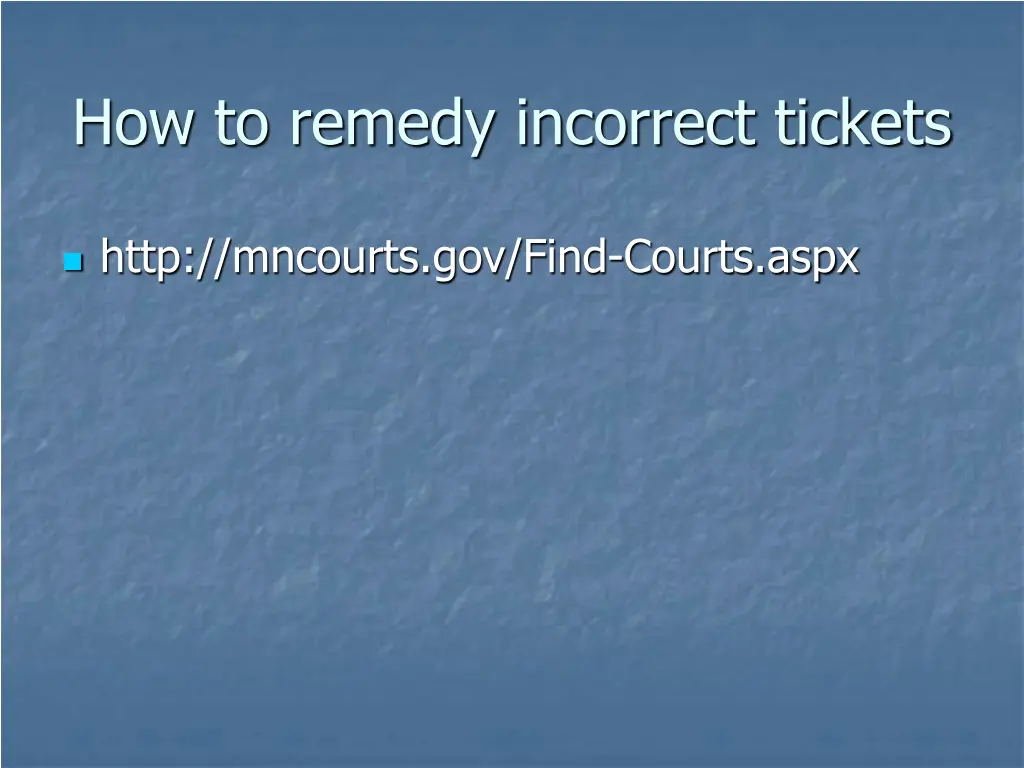 how to remedy incorrect tickets