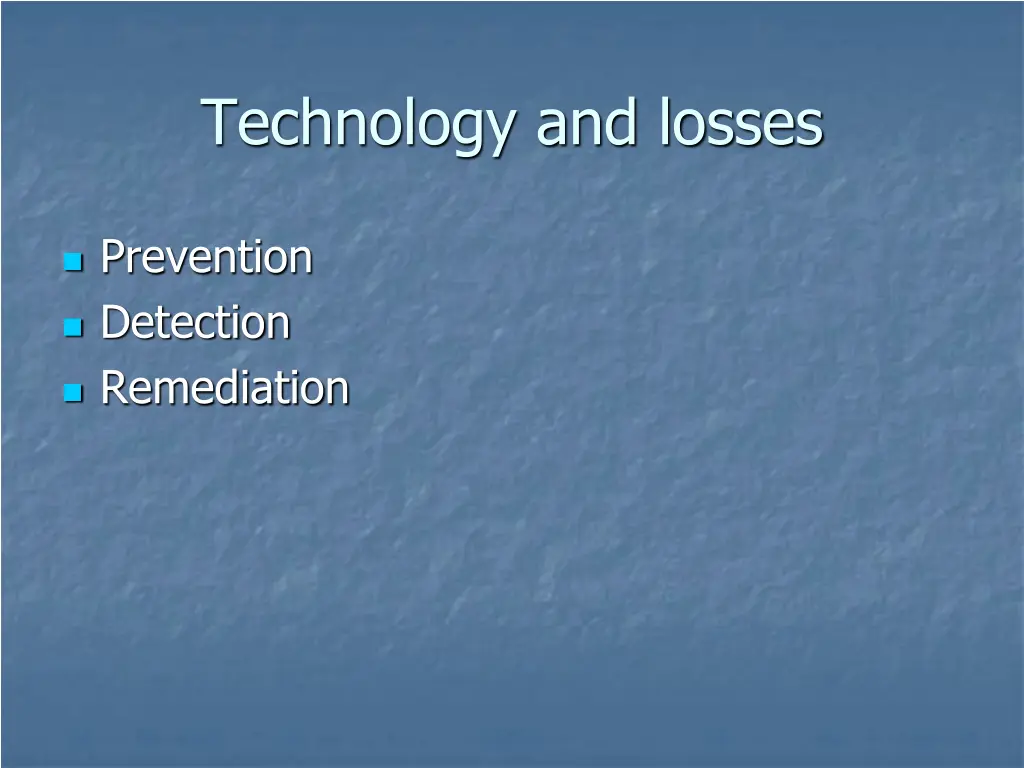 technology and losses