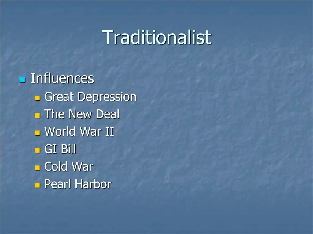 traditionalist