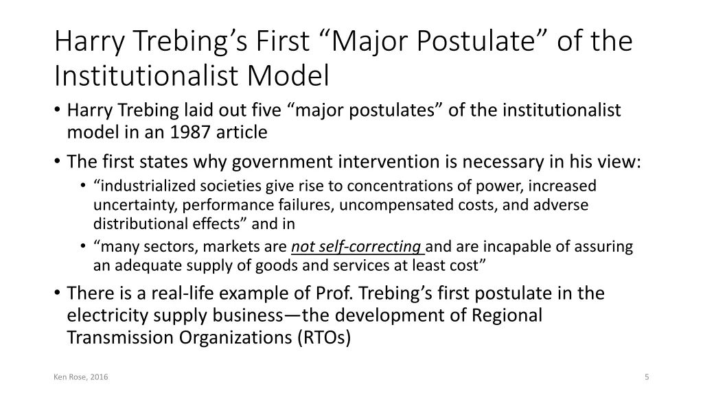 harry trebing s first major postulate