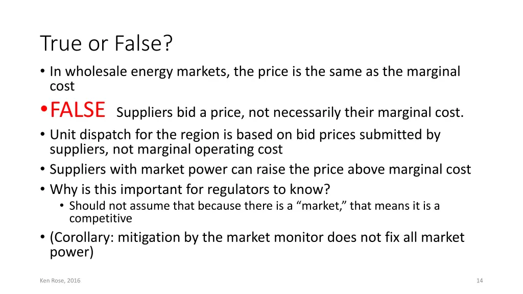 true or false in wholesale energy markets