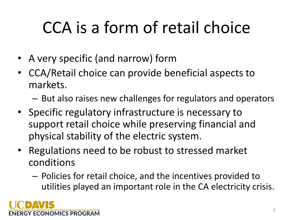 cca is a form of retail choice