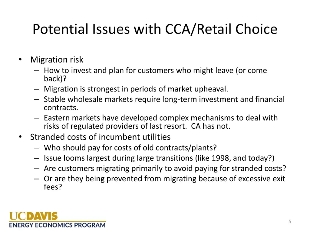 potential issues with cca retail choice
