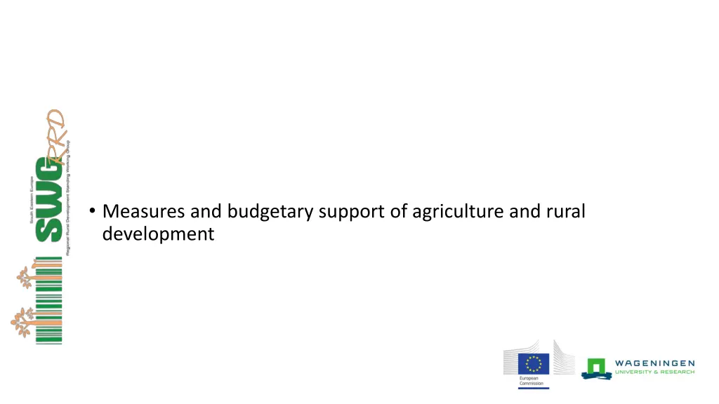 measures and budgetary support of agriculture