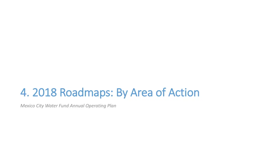 4 2018 roadmaps by area of action 4 2018 roadmaps