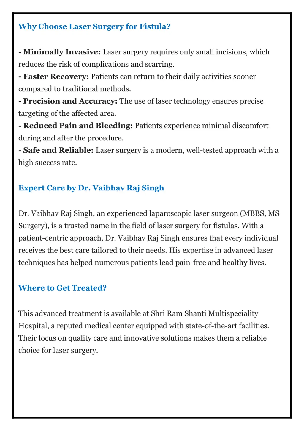why choose laser surgery for fistula