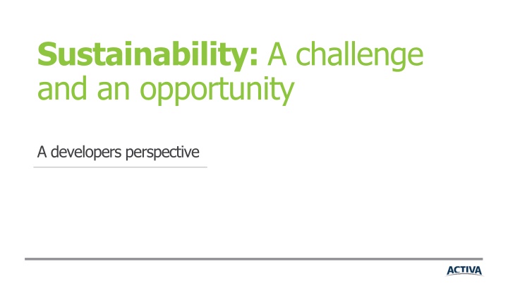 sustainability a challenge and an opportunity